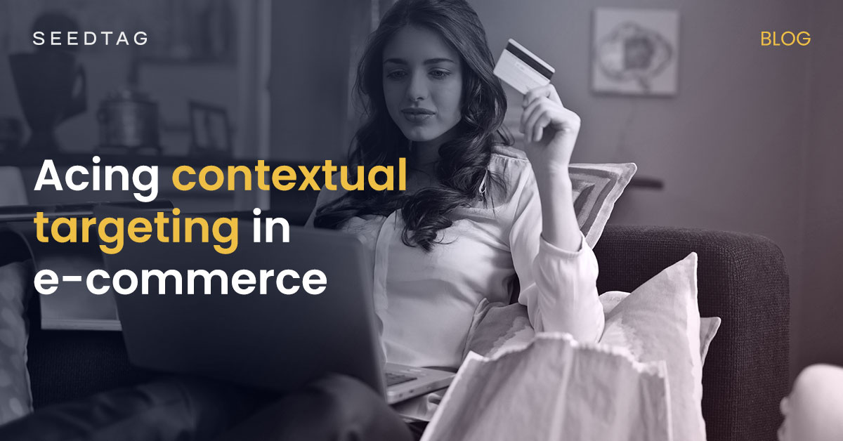 Mastering contextual targeting for your e-commerce business